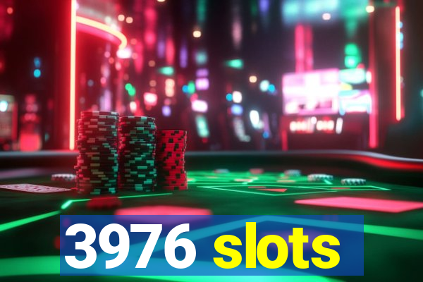 3976 slots